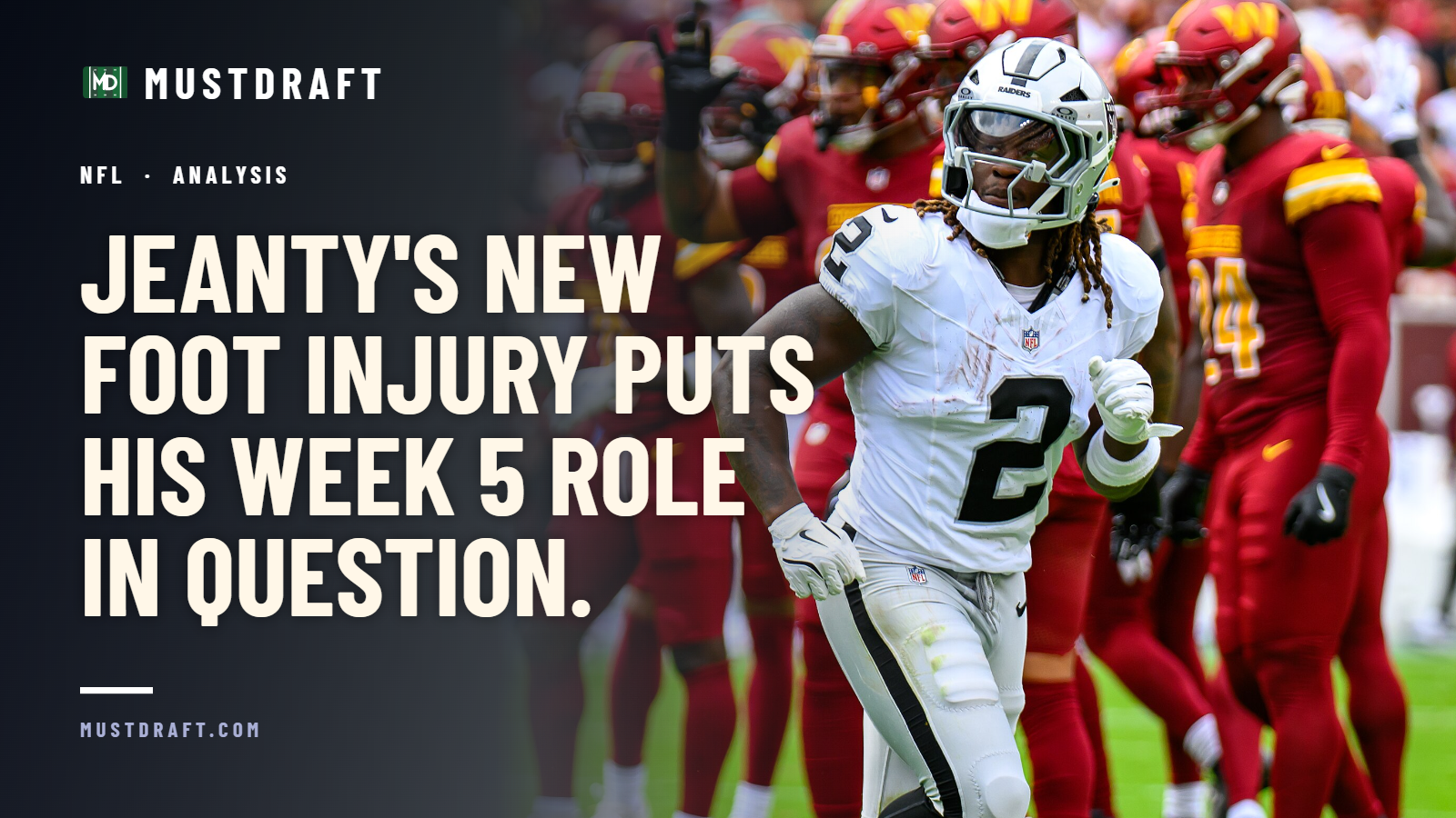 Ashton Jeanty's foot injury gives fantasy managers a decision to make before Raiders-Patriots.